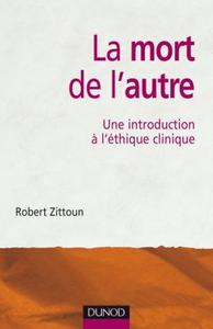 Image de La mort de l'autre - Une introduction à l'éthique clinique
