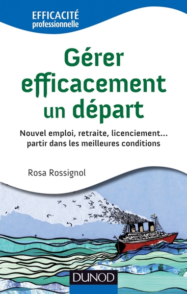 Picture of Gérer efficacement un départ - Nouvel emploi, retraite, licenciement
