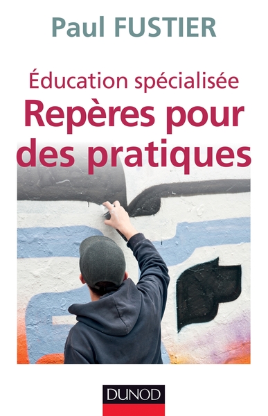 Image de Éducation spécialisée : repères pour des pratiques