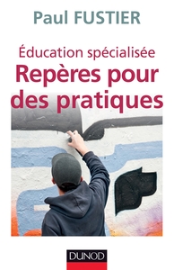 Image de Éducation spécialisée : repères pour des pratiques