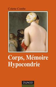 Image de Corps, mémoire et hypocondrie