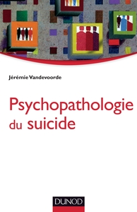 Image de Psychopathologie du suicide