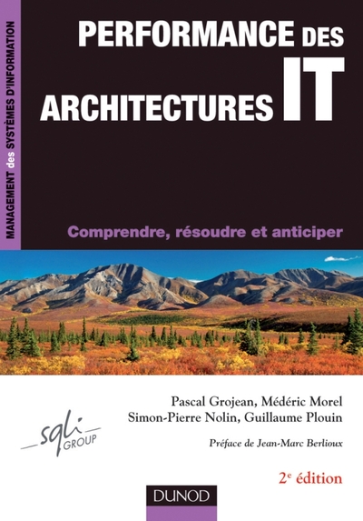 Picture of Performance des architectures IT - 2ème édition - Comprendre, résoudre et anticiper