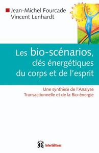 Picture of Les bio-scénarios, clés énergétiques du corps et de l'esprit
