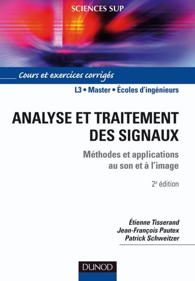 Image de Analyse et traitement des signaux - 2ème édition - Méthodes et applications au son et à l'image