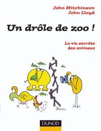 Image de Un Drôle de zoo ! - La vie secrète des animaux