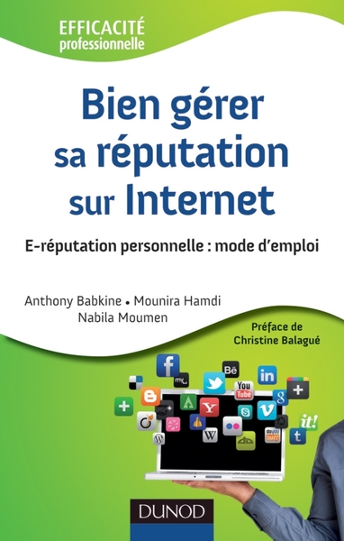 Picture of Bien gérer sa réputation sur Internet - E-réputation personnelle : mode d'emploi