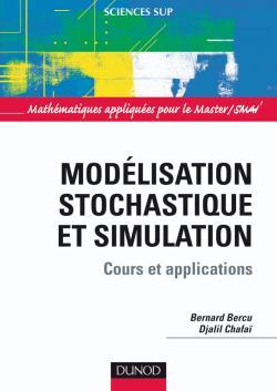 Image de Modélisation stochastique et simulation - Cours et applications - Livre+compléments en ligne