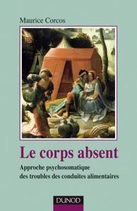 Image de Le corps absent - 2e édition