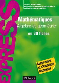 Picture of Mathématiques L1/L2 : Algèbre/Géométrie - en 30 fiches
