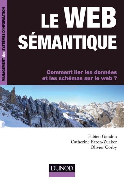 Picture of Le web sémantique - Comment lier les données et les schémas sur le web ?