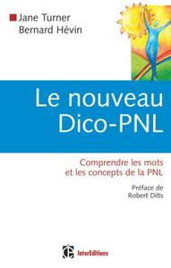 Picture of Le nouveau Dico-PNL - Comprendre les mots et les concepts de la PNL