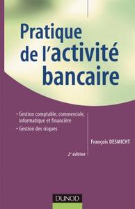 Picture of Pratique de l'activité bancaire - 2ème édition