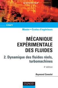 Picture of Mécanique expérimentale des fluides - Tome 2 - 4ème édition