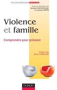 Image de Violence et famille - Comprendre pour prévenir