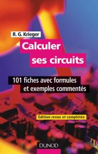 Image de Calculer ses circuits - 2ème édition - 101 fiches avec formules et exemples commentés