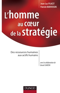 Image de L'homme au coeur de la statégie - Des ressources humaines aux actifs humains