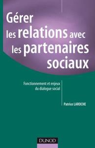 Image de Gérer les relations avec les partenaires sociaux - Fonctionnement et enjeux du dialogue social