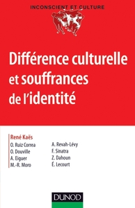 Image de Différence culturelle et souffrances de l'identité