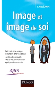 Image de Image et image de soi - Faire de son image un atout professionnel