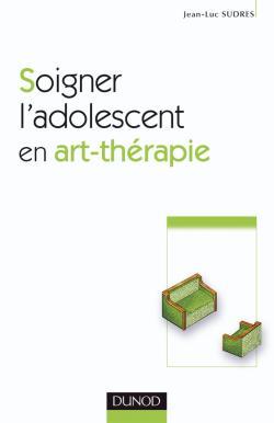 Image de Soigner l'adolescent en art-thérapie - 2ème édition