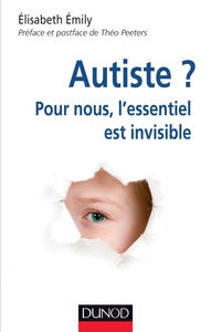 Picture of Autiste ? Pour nous, l'essentiel est invisible