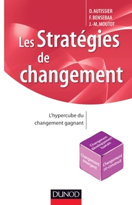 Picture of Les stratégies de changement - L'hypercube du changement gagnant