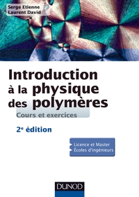 Image de Introduction à la physique des polymères - 2e éd.
