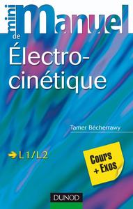 Picture of Mini Manuel d'Électrocinétique - Cours et exercices corrigés