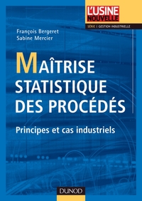 Image de Maîtrise statistique des procédés - Principes et cas industriels