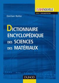 Image de Dictionnaire encyclopédique des sciences des matériaux