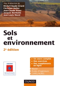 Image de Sols et environnement - 2e édition - Cours, exercices et études de cas - Livre+compléments en ligne
