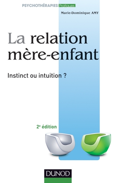 Image de La relation mère-enfant - Instinct ou intuition ?