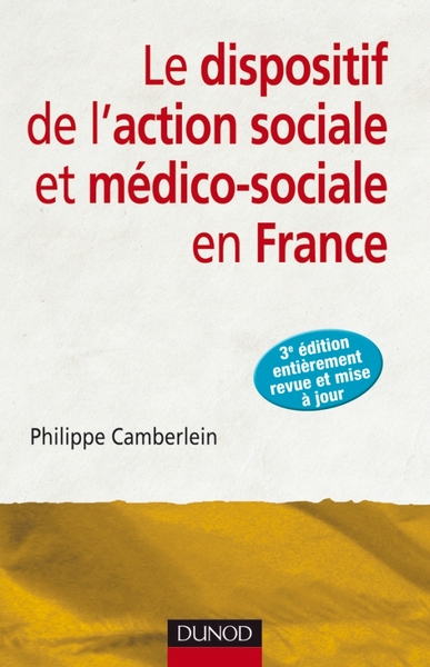 Image de Le dispositif de l'action sociale et médico-sociale en France - 3e édition