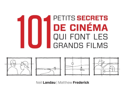 Image de 101 petits secrets de cinéma qui font les grands films