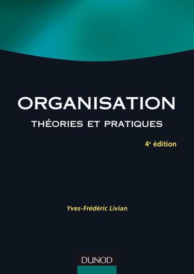 Image de Organisation - 4e éd. - Théories et pratiques