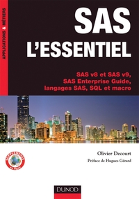 Picture of SAS l'essentiel - SAS v8 et SAS v9, SAS Enterprise Guide, langages SAS, SQL et macro