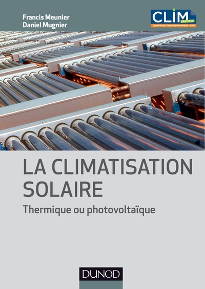 Image de La climatisation solaire - Thermique ou photovoltaïque