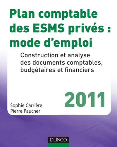 Picture of Plan comptable des ESMS privés : mode d'emploi - 2011