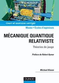 Picture of Mécanique quantique relativiste - Théories de jauge