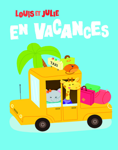Image de Louis et Julie en vacances