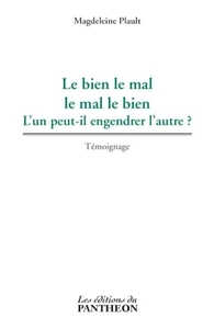 Picture of Le bien le mal, le mal le bien