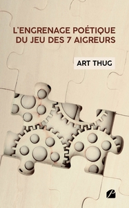 Picture of L'engrenage poétique du jeu des 7 aigreurs
