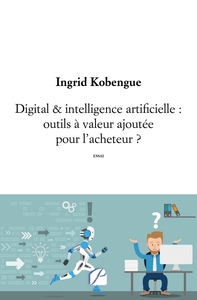 Image de Digital & intelligence artificielle : outils à valeur ajoutée pour l'acheteur ?