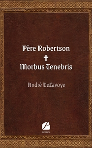 Image de Père Robertson - Morbus Tenebris