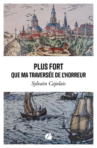 Picture of Plus fort que ma traversée de l'horreur