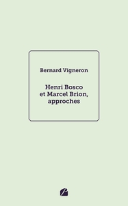 Picture of Henri Bosco et Marcel Brion, approches