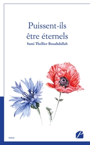 Image de Puissent-ils être éternels
