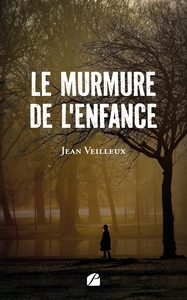 Picture of Le murmure de l'enfance