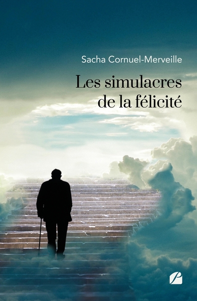 Image de Les simulacres de la félicité